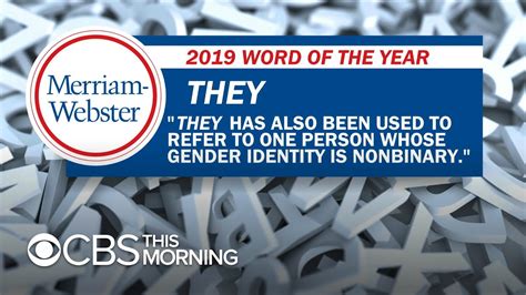 Merriam Websters 2019 Word Of The Year Is “they” Youtube