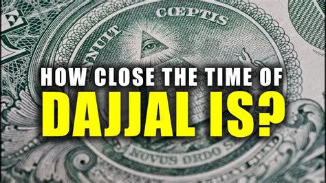 Were Not Far Away From Dajjal Signs Of The Final Days Youtube