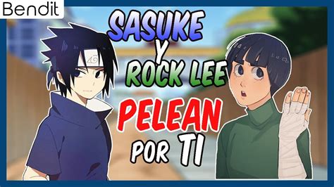 Sasuke Y Rock Lee Pelean Por Ti Parte 8 Naruto Asmr Roleplay