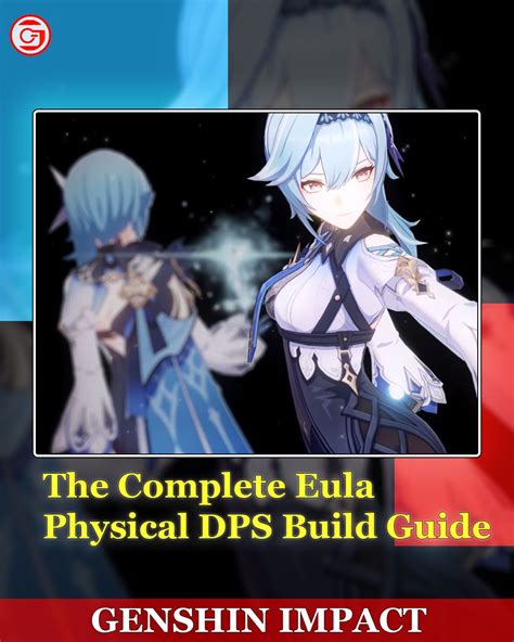 The Complete Eula Physical Dps Build Guide Genshinimpact Gaming