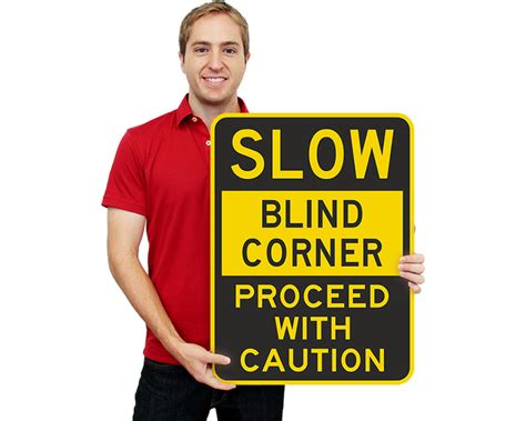 Blind Curve And Blind Corner Signs