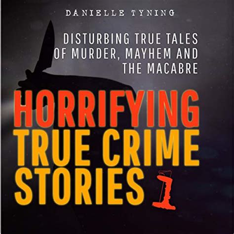 True Crime Case Histories Volume 9 12 Disturbing True