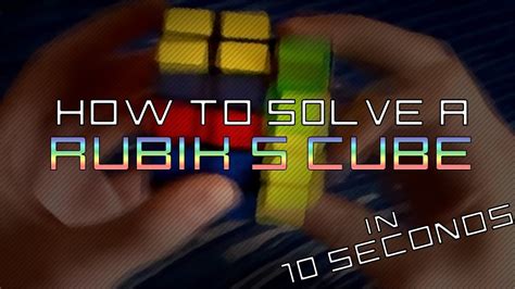 How To Solve A Rubiks Cube In 10 Seconds Youtube