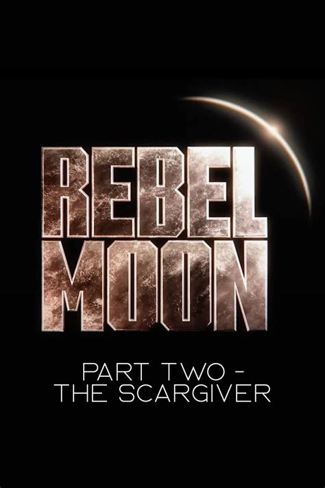 Rebel Moon Part Two The Scargiver Trailer First Full Look At Zack Snyder S Epic Sci Fi Sequel