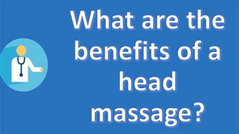 What Are The Benefits Of A Head Massage Good Health And More Youtube