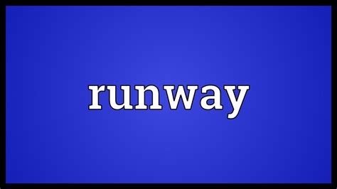 Runway Meaning - YouTube