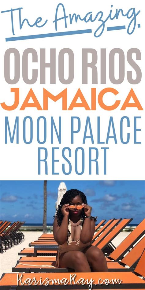 Ocho Rios Jamaica Moon Palace Resort Experience Vlog Artofit