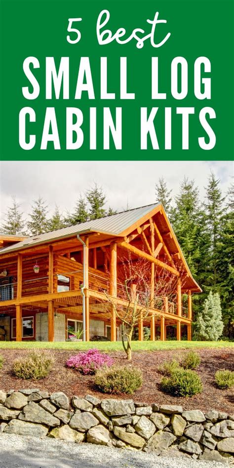 The 5 Best Small Log Cabin Kits On A Budget In 2020 Small Log Cabin