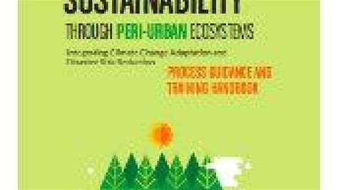 Urban Resilience And Sustainability Through Peri Urban Ecosystems
