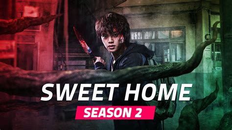 Sweet Home Season 2 Learn The Information Of The Fouth Season S Renewal Daily Research Plot