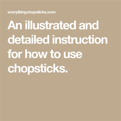 For cooking they average between 12 and 15 inches. An illustrated and detailed instruction for how to use chopsticks. | Chopsticks, How to hold ...