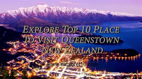 Top 10 Places To Visit Queenstown New Zealand Youtube