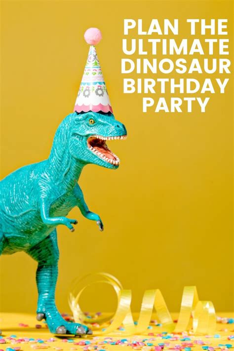 24 Dinosaur Birthday Party Ideas For A Roaring Good Time