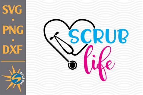 Surgical Tech Svg Scrub Life Svg Cricut Projects Cutting Files Digital