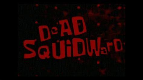 Dead Squidward Full Episode Youtube