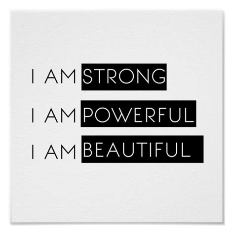 I Am Strong I Am Powerful I Am Beautiful Poster In 2021