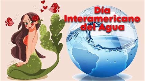 de octubre Día Interamericano del Agua YouTube