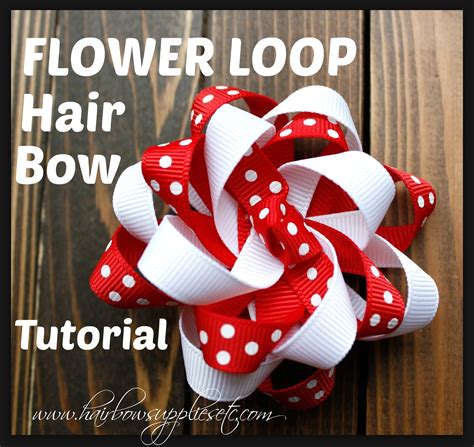 Flower Loop Hair Bow Tutorial Hairbow Supplies Etc Hair Bows