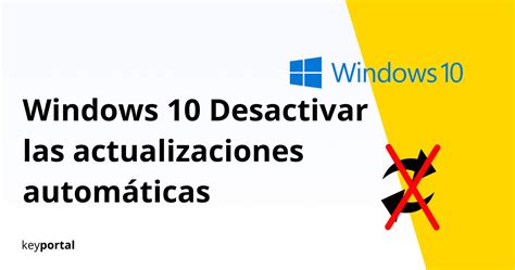 Desactivar Las Actualizaciones Autom Ticas De Windows Keyportal Es