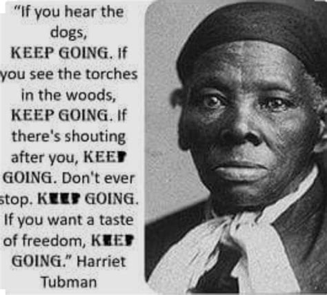 Black History Quotes Harriet Tubman The Quotes