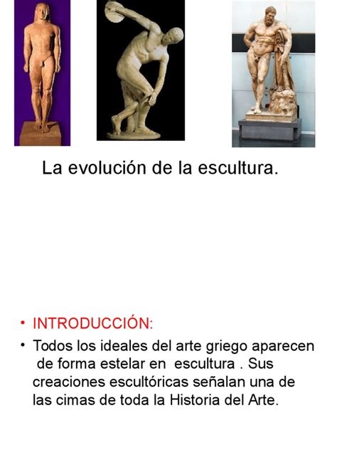 La Evolución De La Escultura Escultura Artes General