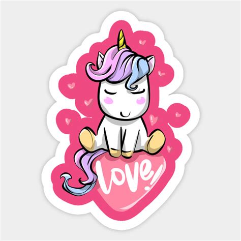 Love Unicorns Love Unicorns Sticker Teepublic