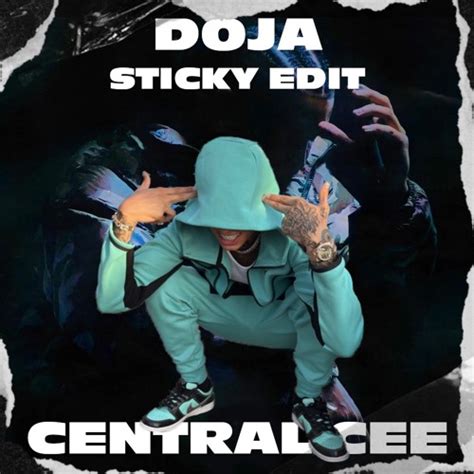 Stream Central Cee X Drake Doja Sticky Edit By Nav Mischief