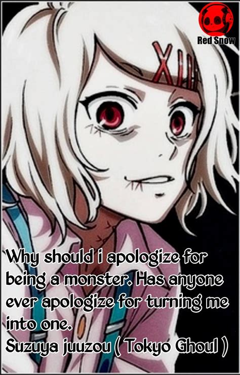 Meaningful Juuzou Suzuya Quotes Has Anyone Ever Apologized For