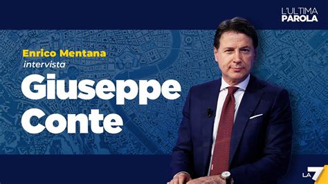 Elezioni Europee 2024 Enrico Mentana Intervista Giuseppe Conte YouTube