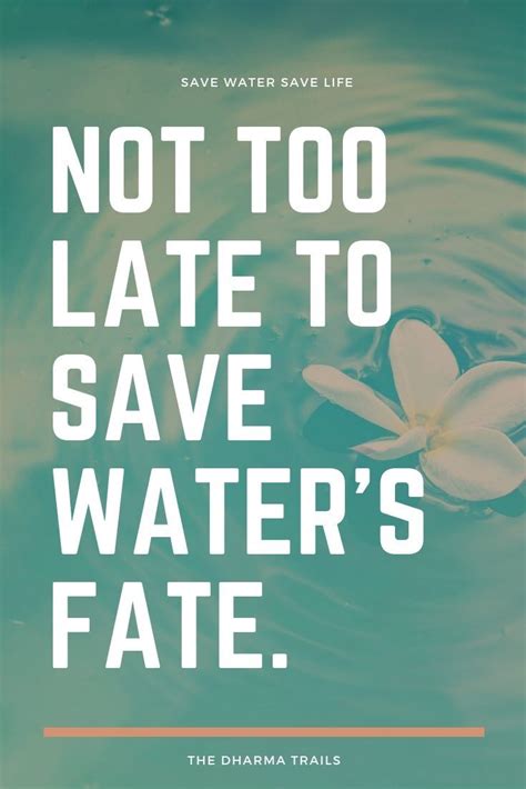 55 Best Quotes And Slogans On Saving Water With Images 2023 Save Water Slogans Save Water