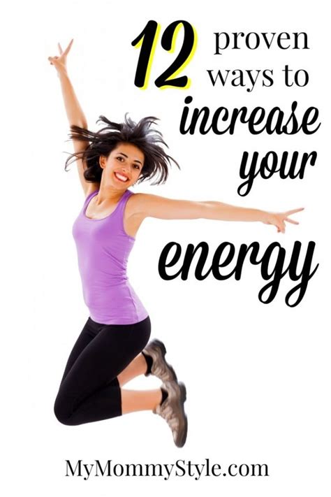 12 Proven Ways To Increase Your Energy How To Increase Energy Health