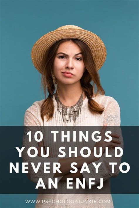 10 Things You Should Never Say To An Enfj Psychology Junkie