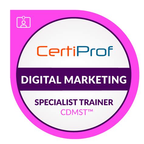 Certiprof Digital Marketing Specialist Trainer Cdmst