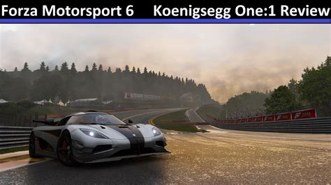 Forza Motorsport 6 2015 Koenigsegg One1 Review Youtube