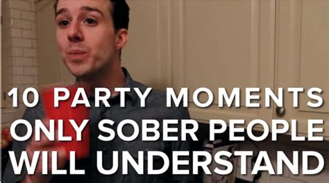 Party Moments Only Sober People Understand