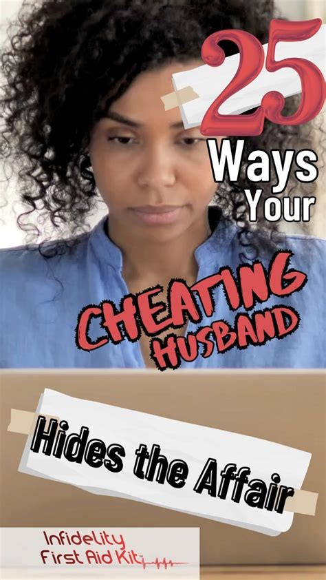 25 Ways Unfaithful Partners Get Away With Cheating Infidelity First Aid Kit Video Video