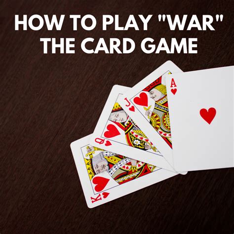 How To Play The War Card Game Hobbylark