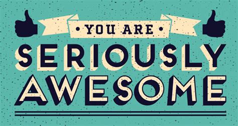 You Are Awesome Get Ready For Abundance Inspired Passion