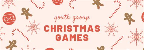 Youth Group Christmas Games Leadertreks Youth Ministry Blog