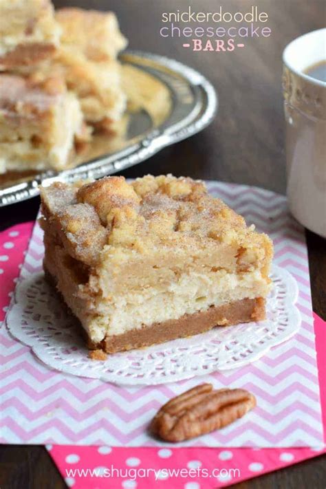 Snickerdoodle Cheesecake Bars Shugary Sweets