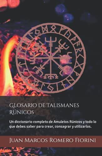 Glosario De Talismanes R Nicos Un Diccionario Completo De Amuletos