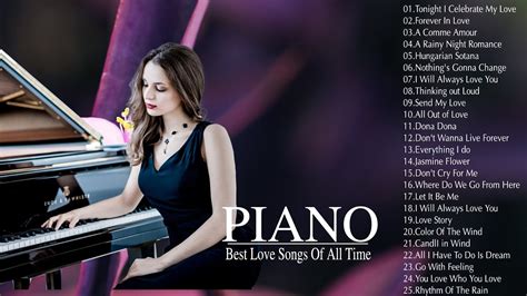 the most beautiful piano love songs greatest love songs of all time relaxing piano music