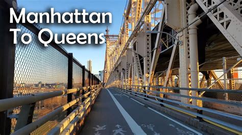Walking The Queensboro 59th Street Bridge From Manhattan To Queens