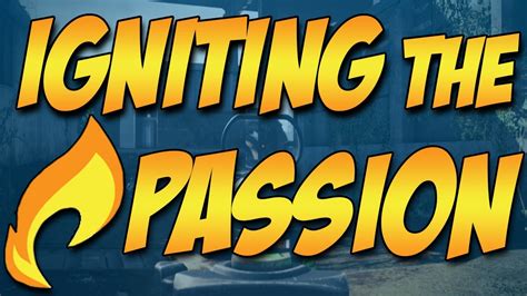 Igniting The Passion Youtube