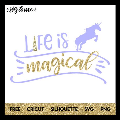 Free SVG Unicorn Life-is-Magical - SVG & Me