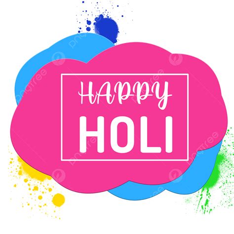 Holi Festival Png Transparent Happy Holi Festival India Color Happi