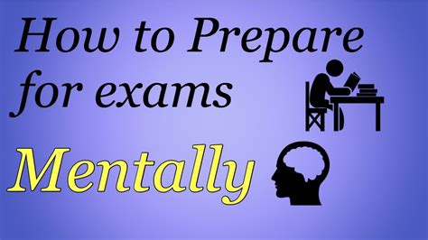 How To Prepare For Exams Mentally Tips To Mentally Prepare For Any