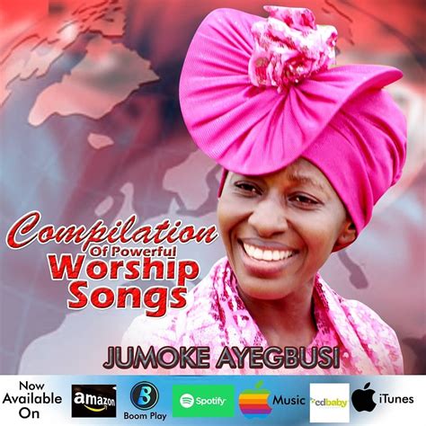 Music By Jumoke Ayegbus Compilation Of Powerful Worship