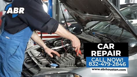 Car Repair Near Me Open To Serve You 832 797 9114 Abr Houston The