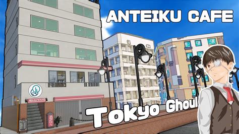 Anteiku Cafe Tour Tokyo Ghoul Youtube